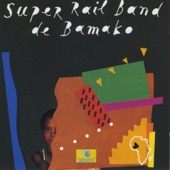 Super Rail Band de Bamako - N'Donikegniba