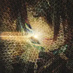 Sparks (Deluxe Version) - Imogen Heap