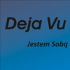 Deja Vu - Lat 20