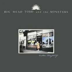 Another Mayberry - Big Head Todd and The Monsters