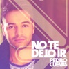 No Te Dejo Ir - Single