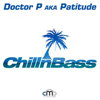 Chill n Bass by Doctor P album reviews, ratings, credits