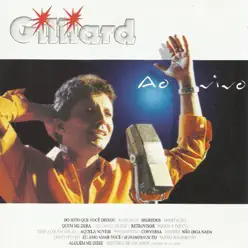 Gilliard - Ao Vivo - Gilliard