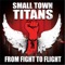 Devil On My Shoulder - Small Town Titans lyrics