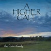 A Higher Call, 2014