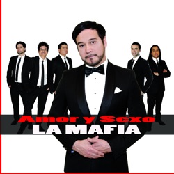 La Mafia - Una Canción para Olvidar