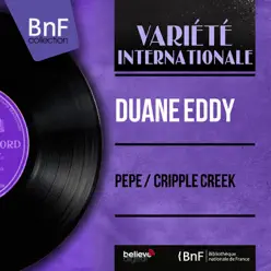Pepe / Cripple Creek (Mono Version) - Single - Duane Eddy