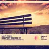 Stream & download Deepest Dream - Single