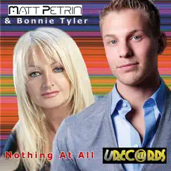 Nothing at All (feat. Untitled) - Single by Matt Petrin & Bonnie Tyler album reviews, ratings, credits