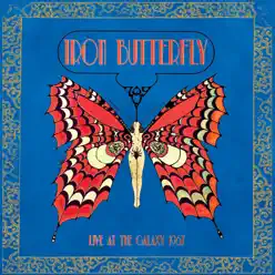 Live at the Galaxy 1967 - Iron Butterfly