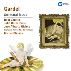 Carlos Gardel: 15 Tangos, Garello by J.A. Giaimo, Michel Plasson & Orchestre National du Capitole de Toulouse album reviews, ratings, credits