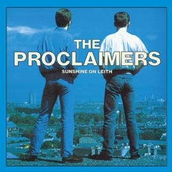 The Proclaimers - Sunshine On Leith (Radio Edit)
