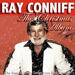 The Christmas Album: The Best of Xmas Songs from Ray Conniff - Ray Conniff