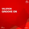 Stream & download Groove On - Single