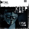 Keep It Low (feat. Kemo) - EP