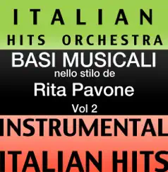Basi Musicale Nello Stilo dei Rita Pavone (Instrumental Karaoke Tracks) Vol. 2 by Italian Hitmakers album reviews, ratings, credits