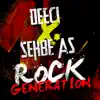 Rock Generation [vs. Sehbe As] [Club Mix] - Single album lyrics, reviews, download