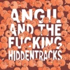 Angil and the Fucking Hiddentracks - EP