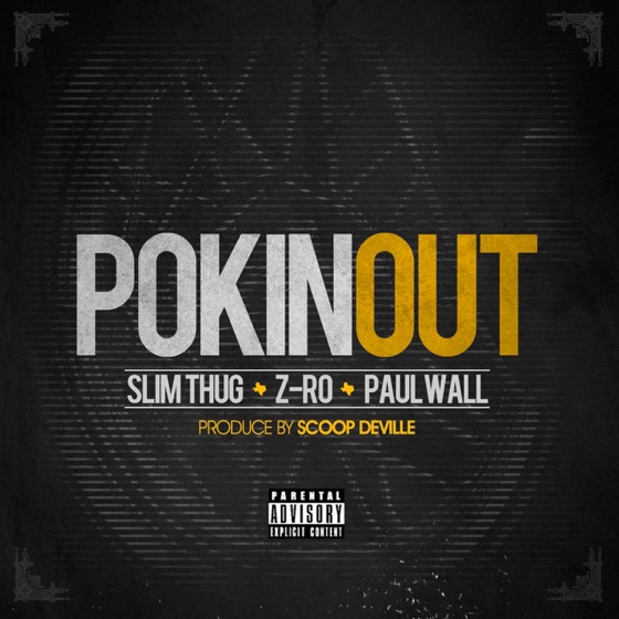 Cover artwork for Pokin Out (feat. Paul Wall)