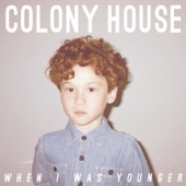 Colony House - Silhouettes