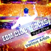 EDM Club Tracks, Pt. One (Compilation By Various Artists)