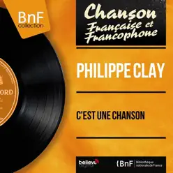 C'est une chanson (feat. Jean-Pierre Mengeon et son orchestre) [Mono version] - EP - Philippe Clay