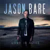 Love Is Alive album lyrics, reviews, download