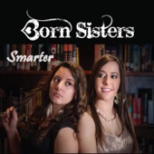 Born Sisters - Good Vibes Only