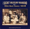 The Secret Museum of Mankind Vol. 1: Ethnic Music Classics (1925-48) artwork