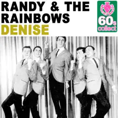 Denise (Remastered) - Single by Randy & The Rainbows album reviews, ratings, credits