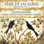 Naseer Shamma - Viaje de las Almas. Travelling Souls