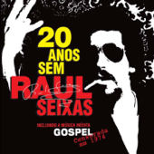 Gospel - Raul Seixas