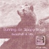 Running On Sloopy Road - Single