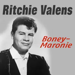 Boney-Maronie - Ritchie Valens