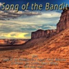 Song of the Bandit