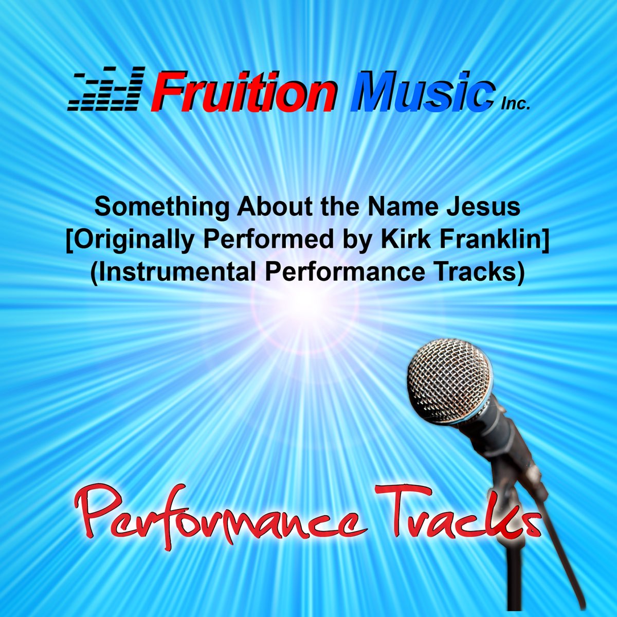 something-about-the-name-jesus-originally-performed-by-kirk-franklin