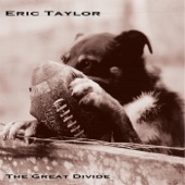 Eric Taylor - Ain't but One Thing Give a Man the Blues