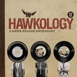 Hawkology - Hawk Nelson