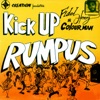 Kick Up Rumpus