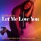 Let Me Love You (feat. Marie Tweek) [Monodeluxe Bar Mix] artwork