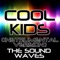 Cool Kids (Instrumental Version) - The Soundwaves lyrics
