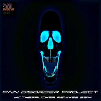 M**********r Remixes 2014 by Pain Disorder Project album reviews, ratings, credits