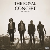 Goldrushed by The Royal Concept