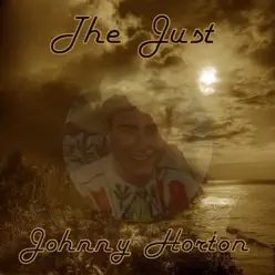 The Just Johnny Horton - Johnny Horton
