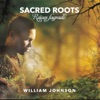 Sacred Roots (Raíces Sagrado)