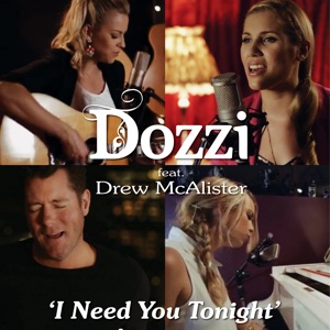 Dozzi - I Need You Tonight (feat. Drew McAlister) - Line Dance Musique