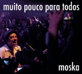 Moska - Admito que perdi