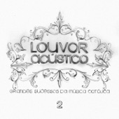 Louvor Acústico, Vol. 2 (Grandes Sucessos da Música Católica) artwork