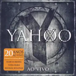 20 Anos (Ao Vivo) - Yahoo