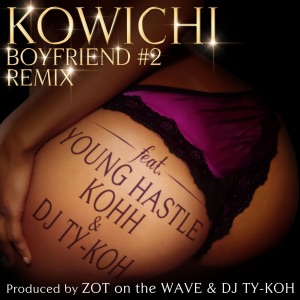 BOYFRIEND#2 REMIX (feat. YOUNG HASTLE, KOHH & DJ TY-KOH) - Single
